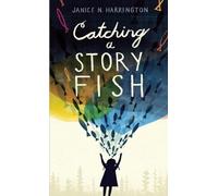 Janice N. Harrington Catching a Storyfish (Copertina rigida)