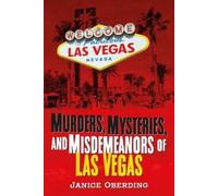 Janice Oberding Murders, Mysteries, and Misdemeanors of Las Vegas (Tascabile)