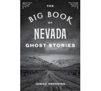 Janice Oberding The Big Book of Nevada Ghost Stories (Tascabile)
