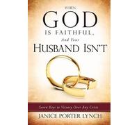 Janice Porter Lynch When God is Faithful, And Your Husband Isn't (Tascabile)