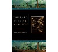 Janice Shinebourne The Last English Plantation (Tascabile)