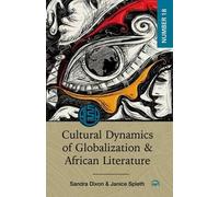 Janice Spleth Cultural Dynamics of Globalization and African Literat (Tascabile)