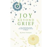 Janice Thompson Joy Beyond Grief (Tascabile)
