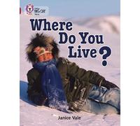 Janice Vale Where Do You Live? (Tascabile) Collins Big Cat