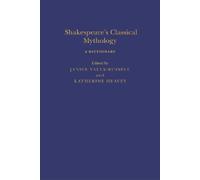 Janice Valls-Rus Shakespeare’s Classical Mythology: A Dictio (Copertina rigida)