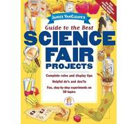 Janice VanCleav Janice VanCleave's Guide to the Best Science Fair Pr (Tascabile)