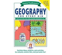 Janice VanCleave Janice VanCleave's Geography for Every Kid (Tascabile)