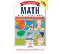 Janice VanCleave Janice VanCleave's Math for Every Kid (Tascabile)