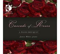 Janice Weber Cascade of Roses: A Piano Bouquet (CD) Album