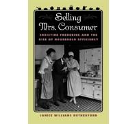 Janice Williams Rutherford Selling Mrs. Consumer (Tascabile)