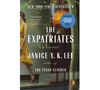 Janice Y. K. Lee The Expatriates (Tascabile)