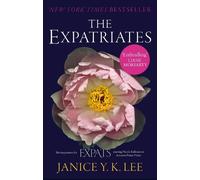 Janice Y. K. Lee The Expatriates (Tascabile)