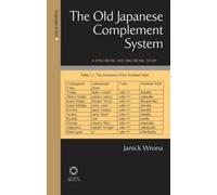Janick Wrona The Old Japanese Complement System (Copertina rigida)