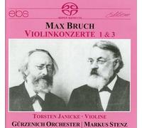 Janicke/Stenz/Gürzenich Orchester Max Bruch: Violin Concertos Nos. 1 & 3 (CD)