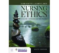 Janie B. Butts Karen Nursing Ethics: Across the Curriculum and Into (Tascabile)