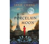 Janie Chang The Porcelain Moon (Tascabile)