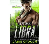 Janie Crouch Code Name (Tascabile) Zodiac Tactical