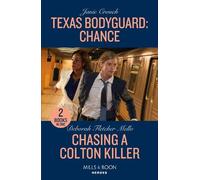 Janie Crouch Deborah Fletc Texas Bodyguard: Chance / Chasing A Colt (Tascabile)