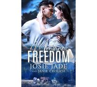 Janie Crouch Josie Jade Montana Freedom (Tascabile) Resting Warrior Ranch