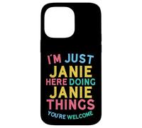 Janie Here Doing Janie Cose Divertente Nome Janie Custodia per iPhone 14 Pro Max