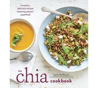 Janie Hoffman The Chia Cookbook (Tascabile)