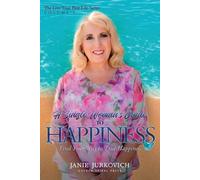 Janie Jurkovich A Single Woman's Guide to Happiness (Tascabile)
