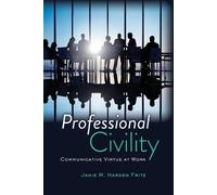 Janie M. Harden Fritz Professional Civility (Tascabile)