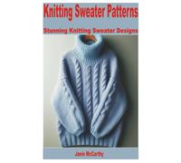 Janie McCarthy Knitting Sweater Patterns (Tascabile)