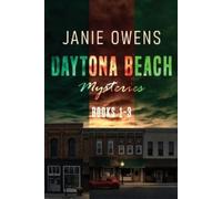 Janie Owens Daytona Beach Mysteries - Books 1-3 (Tascabile)