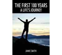 Janie Smith The First 100 Years (Tascabile)