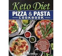 Janie Williams Keto Diet Pizza & Pasta Cookbook (Tascabile)