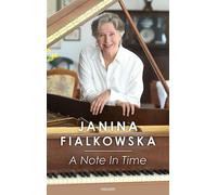 Janina Fialkowska A Note In Time (Copertina rigida)