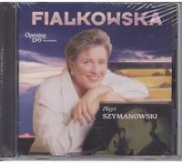 Janina Fialkowska - Fialkowska Plays Szymanowski