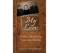 Janina Hescheles My Lvov (Tascabile) Holocaust Survivor True Stories WWII