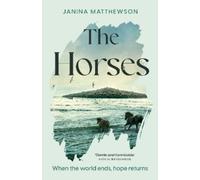 Janina Matthewson The Horses (Copertina rigida)