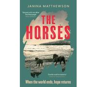 Janina Matthewson The Horses (Tascabile)