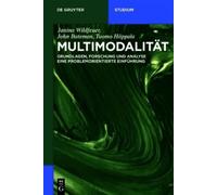 Janina Wildfeuer John Bateman Tuomo Hiippala Multimodalität (Tascabile)