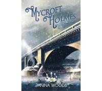 Janina Woods Mycroft Holmes and The Edinburgh Affair (Tascabile) Mycroft Holmes