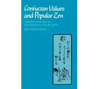 Janine Anderson Sawada Confucian Values and Popular Zen (Copertina rigida)