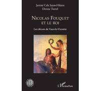 Janine Cels Saint-Hilaire Denise Turrel Nicolas Fouquet et le roi (Tascabile)