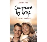 Janine Fair Surprised by Grief (Tascabile)