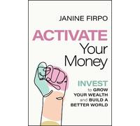 Janine Firpo Activate Your Money (Tascabile)