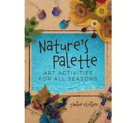 Janine Kloiber Nature's Palette (Tascabile)