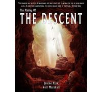 Janine Pipe The Making of The Descent (Copertina rigida)