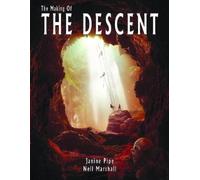 Janine Pipe The Making of The Descent (Tascabile)