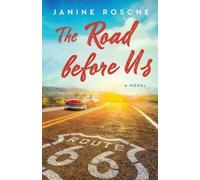 The Road Before Us: A Novel