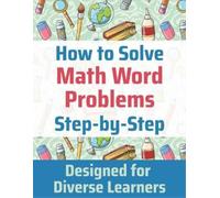 Janine Toole How to Solve Math Word Problems Step-by-Step (Tascabile)