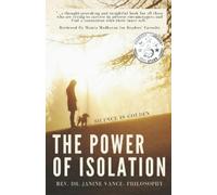 Janine Vance The Power of Isolation (Tascabile)