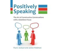 Janine Waldman Paul Z. Jackson Positively Speaking (Tascabile)