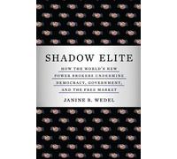 Janine Wedel Shadow Elite (Tascabile)